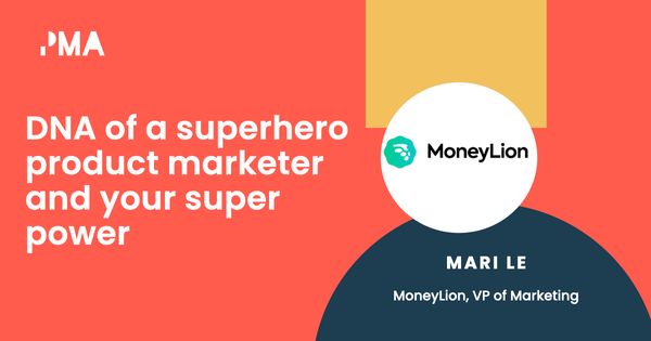 DNA of a superhero product marketer and your super power
